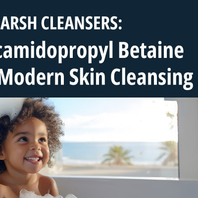 Beyond Harsh Cleansers: How Cocamidopropyl Betaine Powers Modern Skin Cleansing Systems